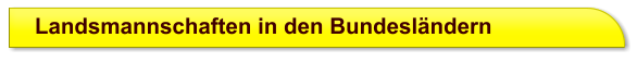 Landsmannschaften in den Bundesländern