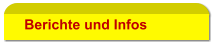 Berichte und Infos